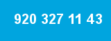 920 327 11 43 920 327 11 43